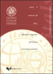 Itals. Didattica e linguistica dell'italiano come lingua straniera (2012) vol.28 edito da Guerra Edizioni