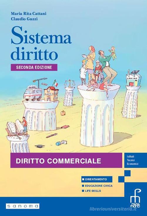 Sistema diritto. Per le Scuole superiori. Con e-book. Con espansione online vol. 2 di Maria Rita Cattani, Claudio Guzzi edito da Paramond