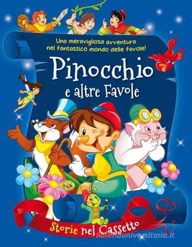 Pinocchio e altre favole edito da Grillo Parlante
