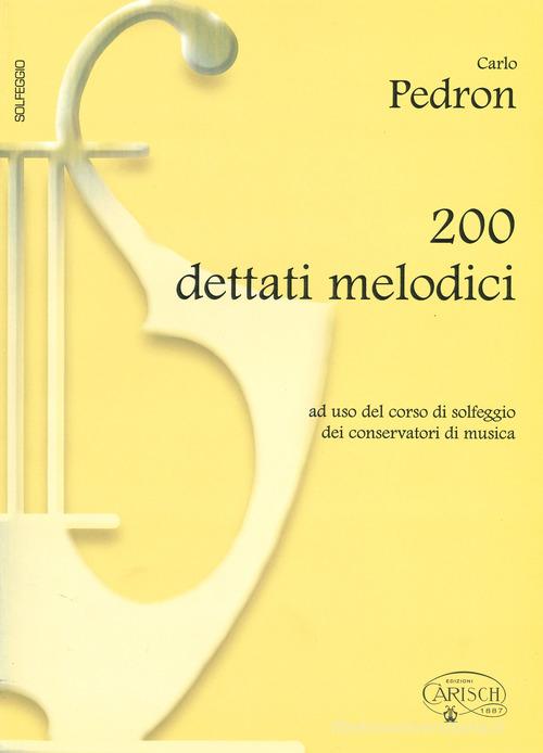 200 dettati melodici di Carlo Pedron edito da Volontè & Co