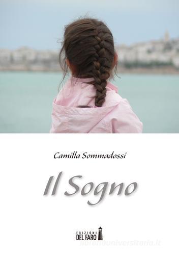 Il sogno di Camilla Sommadossi edito da SoZooAlp