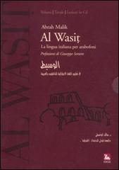 Al Wasit. Lingua italiana per arabofoni. Con CD-ROM di Abrah Malik edito da Futura