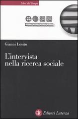 L' intervista nella ricerca sociale di Gianni Losito edito da Laterza