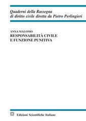 Responsabilità civile e funzione punitiva di Anna Malomo edito da Edizioni Scientifiche Italiane