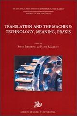 Translation and the Machine: Technology, Meaning, Praxis edito da Storia e Letteratura