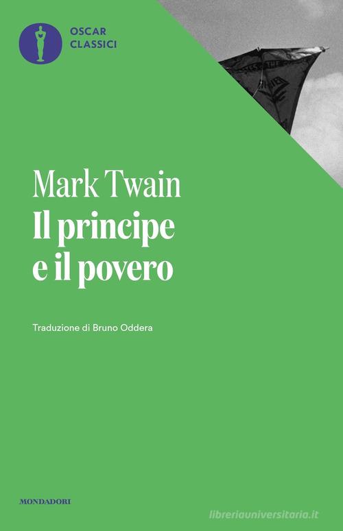 Il principe e il povero di Mark Twain edito da Mondadori