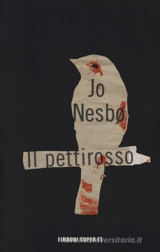 Il pettirosso di Jo Nesbø edito da Einaudi