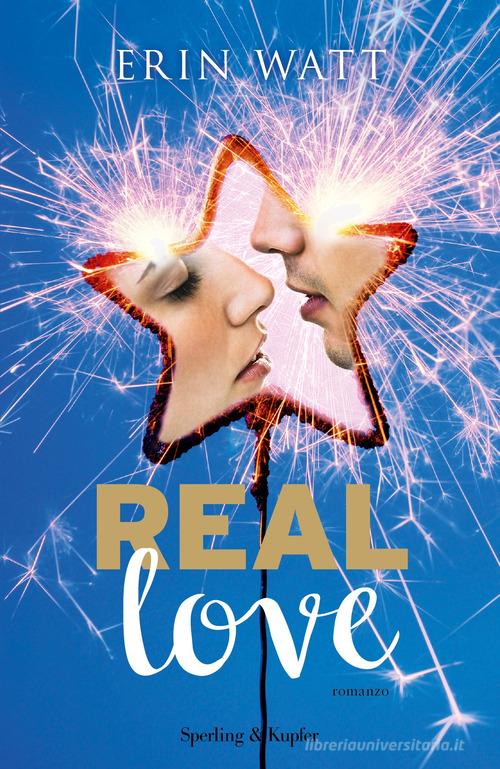 Real love di Erin Watt edito da Sperling & Kupfer