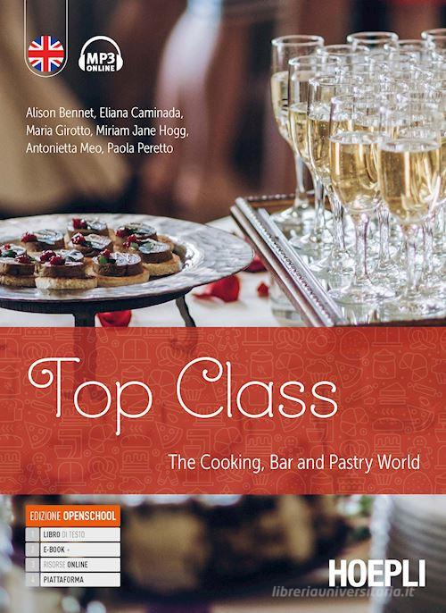 9788820394691 Top class. The cooking, bar and pastry world. Per ...nsione online
