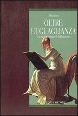 Oltre l'uguaglianza. Le radici femminili dell'autorità edito da Liguori