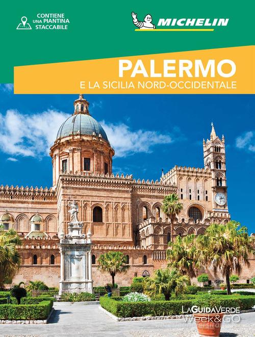Palermo e la Sicilia nord-occidentale. Con mappa estraibile edito da White Star