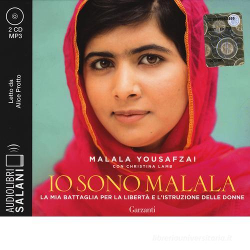 Io sono Malala. La mia battaglia per la libertà e l'istruzione delle donne letto da Alice Protto. Audiolibro. CD Audio formato MP3 di Malala Yousafzai, Christina Lamb edito da Salani