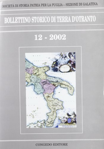 Bollettino storico di Terra d'Otranto vol.12 edito da Congedo