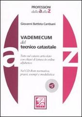 Vademecum del tecnico catastale. Con CD-ROM di Giovanni B. Cantisani edito da EPC Libri