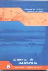Elementi di informatica di Simonetta Pallottelli, Claudio Paribocci edito da Margiacchi-Galeno