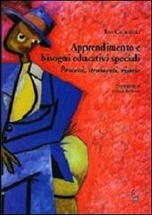 Apprendimento e bisogni educativi speciali. Processi, strumenti, risorse di Ida Cicatelli edito da Edisud Salerno