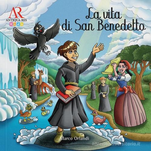 La vita di San Benedetto di Marco Orlandi edito da Ceccarelli