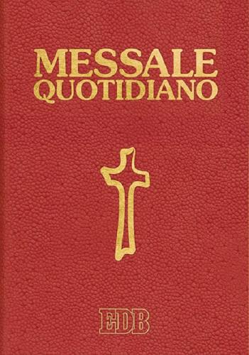Messale quotidiano. Festivo e feriale. Letture bibliche dal Nuovo Lezionario CEI edito da EDB