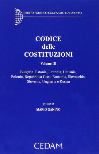Codice delle Costituzioni vol.3 edito da CEDAM