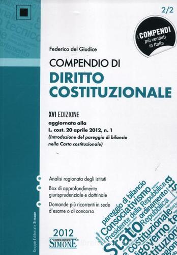 Compendio di diritto costituzionale di Federico Del Giudice edito da Edizioni Giuridiche Simone