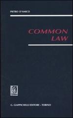 Common law di Pietro D'Amico edito da Giappichelli