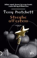 Streghe all'estero di Terry Pratchett edito da TEA