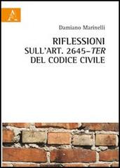 Riflessioni sull'art. 2645 ter del codice civile di Damiano Marinelli edito da Aracne