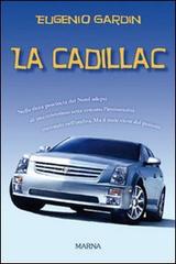 La Cadillac edito da Marna