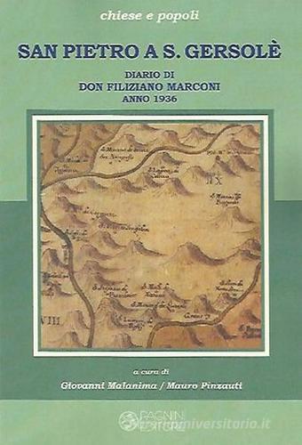 San Pietro a S. Gersole. Diario di don Filiziano Marconi, anno 1936 edito da Pagnini