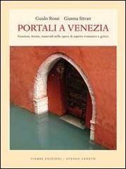 Portali a Venezia di Guido Rossi, Gianna Sitran edito da Cierre Edizioni