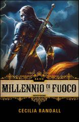 Libro Raivo. Millennio di fuoco di Cecilia Randall Omnibus di Mondadori