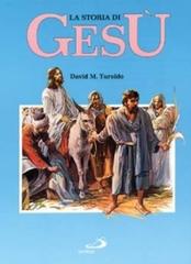 La storia di Gesù di Bull Norman J. edito da San Paolo Edizioni