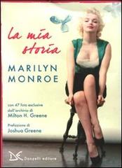 La mia storia di Marilyn Monroe edito da Donzelli
