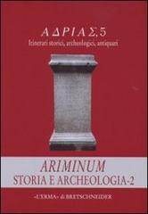 Ariminum. Storia e archeologia vol.2 edito da L'Erma di Bretschneider