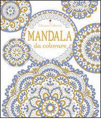 I libri con i mandala da colorare da regalare a Natale