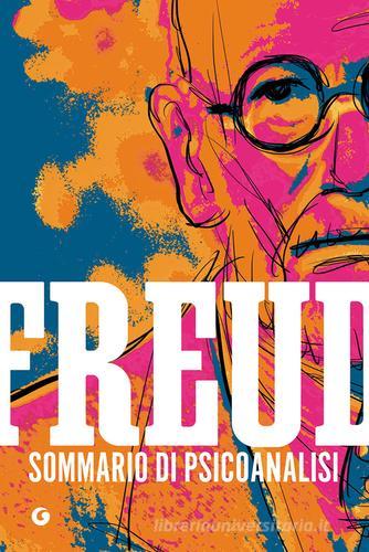 Sommario di psicoanalisi di Sigmund Freud edito da Giunti Editore