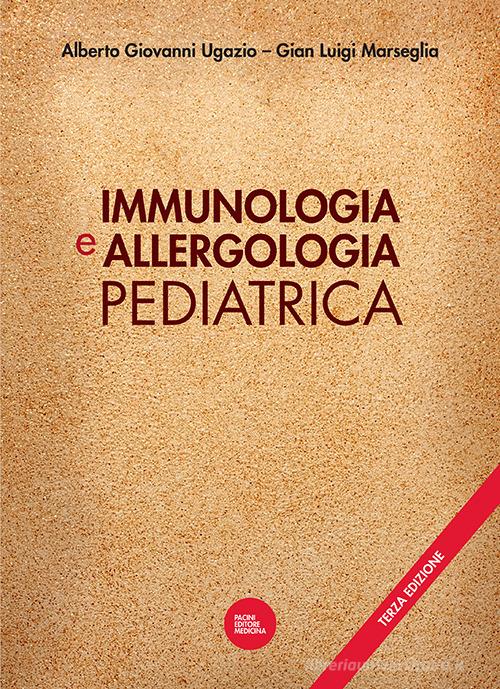 Immunologia e allergologia pediatrica edito da Pacini Giuridica