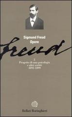 Opere vol.2 di Sigmund Freud edito da Bollati Boringhieri
