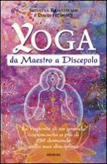 Yoga da maestro a discepolo di Srivatsa Ramaswami, David Hurwitz edito da Armenia