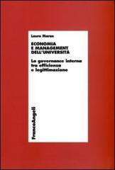 Economia e management dell'università. La governance interna tra efficienza e legittimazione di Laura Maran edito da Franco Angeli