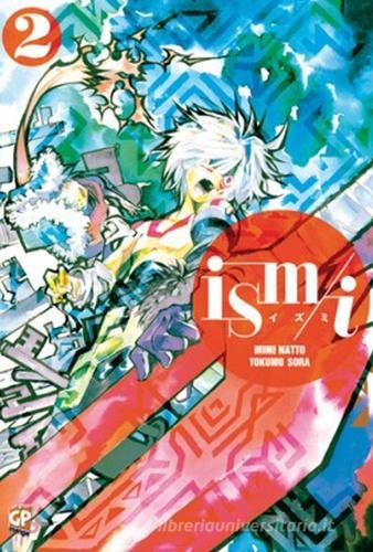 Ism/i vol.2 di Sora Tokumo, Natto Mimi edito da Edizioni BD