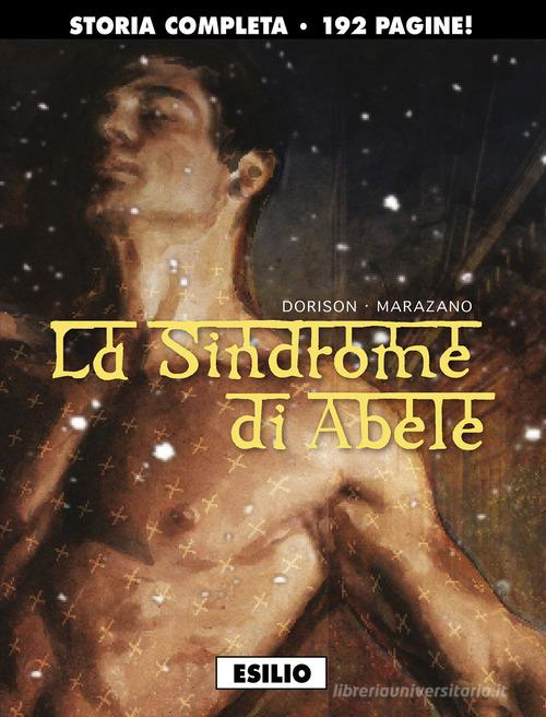 La sindrome di Abele di Xavier Dorison, Richard Marazano edito da Editoriale Cosmo