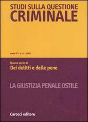 Studi sulla questione criminale (2007) vol.2 edito da Carocci