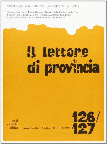 Il lettore di provincia n. 126-127 vol.126-127 edito da Longo Angelo