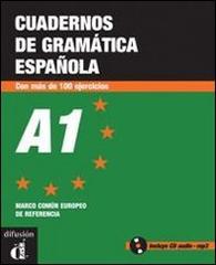 Cuadernos de gramática española. A1. Con CD Audio. Per le Scuole superiori vol.1 di Bibiana Tonelier, Emilia Conejo edito da Difusion