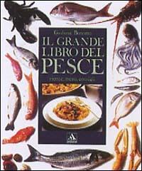 Il grande libro del pesce. Ediz. illustrata di Giuliana Bonomo edito da Mondadori Electa