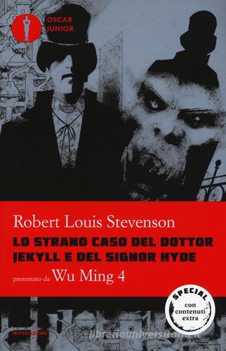 Lo strano caso del dottor Jekyll e del signor Hyde di Robert Louis Stevenson edito da Mondadori