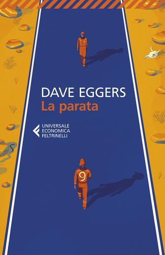 La parata di Dave Eggers edito da Feltrinelli