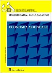 Economia aziendale di Massimo Saita, Paola Saracino edito da Giuffrè