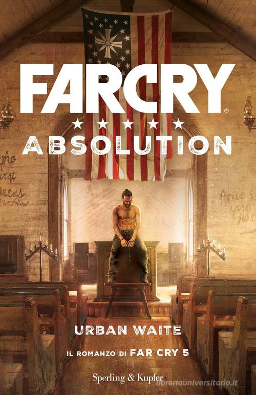 FarCry. Absolution di Urban Waite edito da Sperling & Kupfer